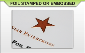 Foil Stamped or Embossed