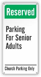 Reserver Parking for Senior Adults - Church Parking Only